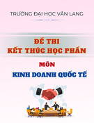 Đề thi kết thúc học phần học kì 2 môn Kinh doanh quốc tế năm 2024-2025 có đáp án (Đề 1)
