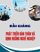 Bài giảng Phát triển bản thân và định hướng nghề nghiệp: Chương 1 - Tổng quan về phát triển bản thân và định hướng nghề nghiệp