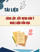 Tài liệu hướng dẫn cách lập, xây dựng dàn ý nghị luận văn học