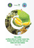 Tài liệu Hướng dẫn kỹ thuật canh tác, phòng trừ sinh vật gây hại trên cây sầu riêng