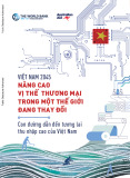 Báo cáo Việt Nam 2045: Nâng cao vị thế thương mại trong thế giới đang thay đổi - Phân tích chuyên sâu