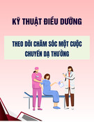 Tài liệu kỹ thuật điều dưỡng: Hướng dẫn theo dõi, chăm sóc cuộc chuyển dạ thường