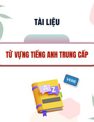 Tài liệu Từ vựng tiếng Anh Trung cấp [mới nhất]