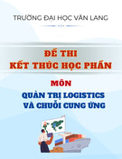 Đề thi Quản trị Logistics và Chuỗi Cung Ứng học kì 2 năm 2024-2025 (có đáp án)