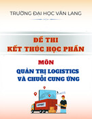 Đề thi Quản trị Logistics và Chuỗi Cung Ứng học kì 2 năm 2024-2025 (có đáp án)