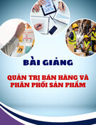 Bài giảng Quản trị bán hàng và phân phối sản phẩm Trần Thị Thập