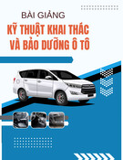 Bài giảng kỹ năng vận hành ô tô: Kỹ thuật khai thác và bảo dưỡng ô tô chương 3