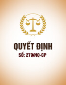 Nghị quyết 279/NQ-CP: [Thông tin chi tiết/ Nội dung chính/ Toàn văn]