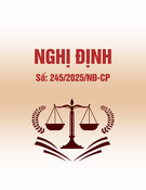 Nghị định 245/2025/NĐ-CP: [Thông tin chi tiết/Mới nhất/Hướng dẫn thi hành]