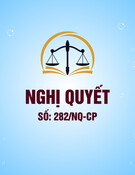 Nghị quyết 282/NQ-CP: Thông tin chi tiết và [thông tin bổ sung phù hợp]