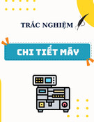 Trắc nghiệm Chi tiết máy: Tổng hợp đầy đủ và chi tiết nhất