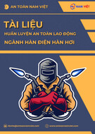 Tài liệu huấn luyện An toàn lao động ngành Hàn điện, Hàn hơi [chuẩn nhất]