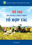 Sổ tay Xây dựng và phát triển tổ hợp tác: Hướng dẫn chi tiết
