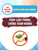 Pháp luật phòng, chống tham nhũng: Bài thuyết trình Pháp luật đại cương