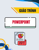 Giáo Trình PowerPoint Khải Minh (Biên soạn) - Hướng Dẫn Chi Tiết