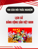 100+ Câu hỏi trắc nghiệm Lịch sử Đảng Cộng sản Việt Nam (có đáp án)