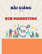 Bài giảng B2B Marketing: Tổng hợp kiến thức chuẩn nhất