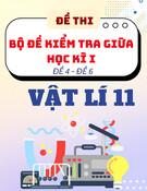 Bộ đề thi giữa học kì I môn Vật lí 11 (Đề 4 - Đề 6) - Kèm lời giải chi tiết