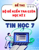 Bộ Đề Thi Giữa Kì 1 Tin Học 7 - Bộ sách Chân trời sáng tạo (Có Đáp án + ma trận)