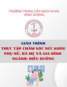 Giáo trình Thực tập Chăm sóc Sức khỏe Phụ nữ, Bà mẹ và Gia đình (Điều dưỡng Trung cấp) - Trường Trung cấp Bách khoa Bình Dương