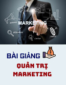 Bài giảng Quản trị marketing ThS. Nguyễn Thị Cẩm Huyền (Chủ biên) chuẩn nhất
