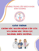 Giáo trình Chăm sóc Người bệnh Cấp cứu và Chăm sóc Tích cực (Điều dưỡng Trung cấp) - Trường Trung cấp Bách khoa Bình Dương