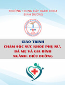 Giáo trình Chăm sóc sức khỏe phụ nữ, bà mẹ và gia đình (Ngành Điều dưỡng Trung cấp) - Trường Trung cấp Bách khoa Bình Dương