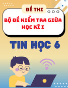 Bộ Đề Thi Giữa Kì 1 Tin Học 6 - Bộ sách Chân trời sáng tạo (Có Đáp án + ma trận)