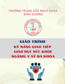 Giáo trình Kỹ năng giao tiếp Giáo dục sức khỏe Y sỹ đa khoa Trung cấp - Trường Trung cấp Bách khoa Bình Dương
