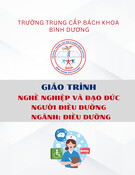 Giáo trình Nghề nghiệp và đạo đức người điều dưỡng Trung cấp (Ngành Điều dưỡng) - Trường Bách khoa Bình Dương