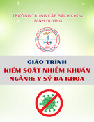Giáo trình Kiểm soát nhiễm khuẩn (Ngành: Y sỹ đa khoa - Trung cấp) - Trường Trung cấp Bách khoa Bình Dương