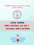 Giáo trình Điều dưỡng cơ sở 1 (Trung cấp): Ngành Điều dưỡng - Trường Trung cấp Bách khoa Bình Dương