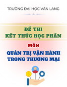 Đề thi Quản trị vận hành trong thương mại học kì 3 năm 2024-2025 có đáp án (Đề 1) - Kết thúc học phần