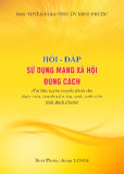 Hỏi - đáp: Tài liệu sử dụng mạng xã hội đúng cách