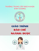 Giáo trình Bào chế Dược (Trung cấp): Trường Trung cấp Bách khoa Bình Dương