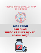 Giáo trình Bảo quản thuốc và thiết bị y tế (Ngành Dược Trung cấp) - Trường Trung cấp Bách khoa Bình Dương chuẩn nhất
