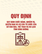 Quy định chức năng, nhiệm vụ, quyền hạn, cơ cấu tổ chức Sở Văn hóa, Thể thao và Du lịch tỉnh Bình Dương