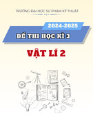 Đề thi Vật lí học kì 3 năm 2024-2025 có đáp án chi tiết