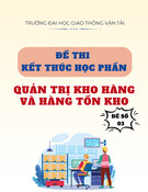 Đề thi Quản trị kho hàng và hàng tồn kho (kèm đáp án) - Đề số 03