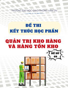 Đề thi Quản trị kho hàng và hàng tồn kho: Đề số 09 (kết thúc học phần)
