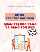 Đề thi Quản trị kho hàng và hàng tồn kho: Đề số 04 (kết thúc học phần)