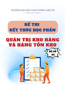 Đề thi Quản trị kho hàng và hàng tồn kho: Đề số 05 (kèm đáp án)