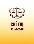 Chỉ thị số 47-CT/TU: Hướng dẫn và thông tin chi tiết