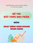 Đề thi kết thúc học phần môn Hoạt động kinh doanh ngân hàng