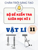 Bộ đề kiểm tra giữa học kì I - Vật lí 11 (theo cấu trúc mới 2025 - kèm ma trận + đáp án chi tiết)