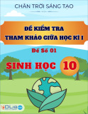 Đề Thi Sinh Học 10 Giữa Kì I: Chân Trời Sáng Tạo (Kèm ma trận + lời giải chi tiết)