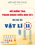 Đề Thi Vật Lí 11 Giữa Kì 1 - Kết Nối Tri Thức (Kèm ma trận + lời giải chi tiết)