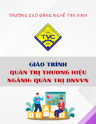 Giáo trình Quản trị thương hiệu: Ngành Quản trị doanh nghiệp vừa và nhỏ - Trung cấp, Trường Cao đẳng nghề Trà Vinh