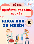 Bộ Đề Kiểm Tra Giữa Kì 1 Khoa Học Tự Nhiên 8 (Chuẩn cấu trúc mới)