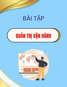 Bài tập Quản trị vận hành ThS. Nguyễn Kim Anh: Kinh nghiệm giải chi tiết